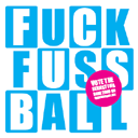 Hansi & The Festorkester - Fuck Fussball